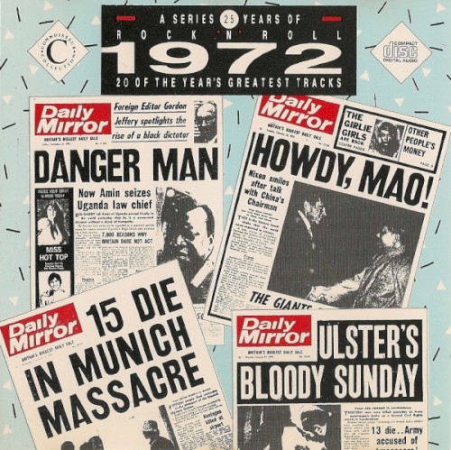 25 Years of Rock ’n’ Roll: 1972: 20 of the Year’s Greatest Tracks