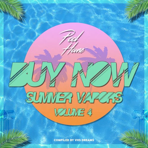 BUY NOW: Summer Vapors Vol.4