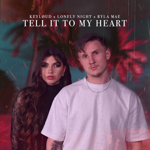 Tell It to My Heart