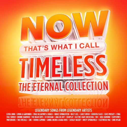 NOW That’s What I Call Timeless: The Eternal Collection
