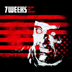 7 Weeks Plays Dead Of Night