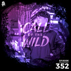 2021-06-09: 352 – Monstercat: Call of the Wild (Shingo Nakamura Takeover)