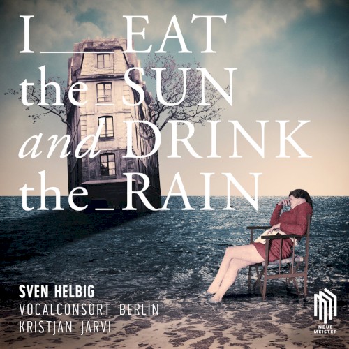 I Eat the Sun and Drink the Rain