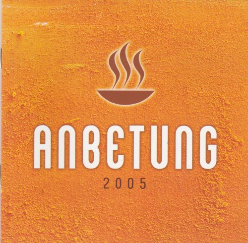 Anbetung 2005