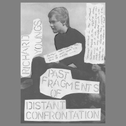 Past Fragments of Distant Confrontation