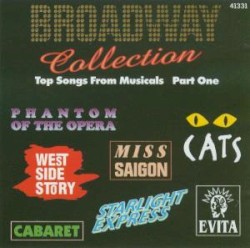 Broadway Collection: Top Songs From Musicals, Part One