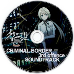 クリミナルボーダー 3rd offence SOUNDTRACK