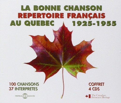 La Bonne Chanson : Répertoire français au Québec 1925-1955