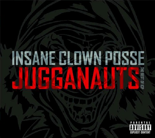 Jugganauts: The Best of ICP