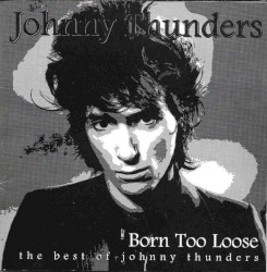 Born Too Loose