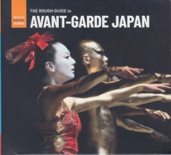The Rough Guide to Avant‐Garde Japan