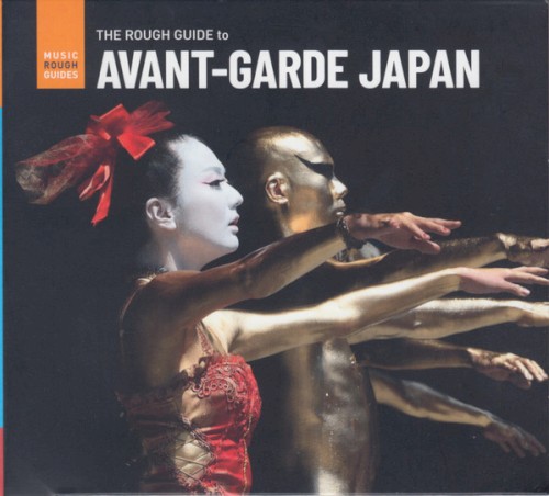 The Rough Guide to Avant‐Garde Japan