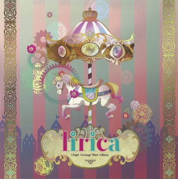lirica ～Orgel Arrange Mini Album～