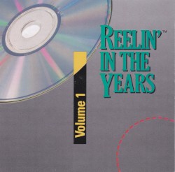 Reelin' in the Years, Volume 1
