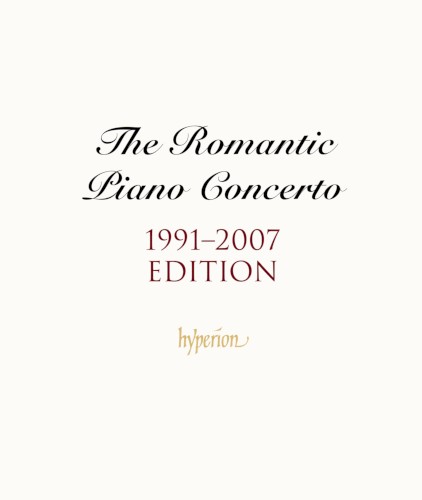 The Hyperion Romantic Piano Concerto Edition - 1991-2007