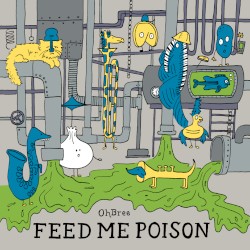 Feed Me Poison