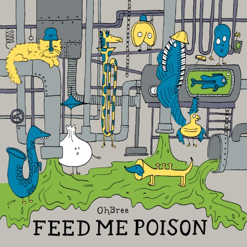 Feed Me Poison