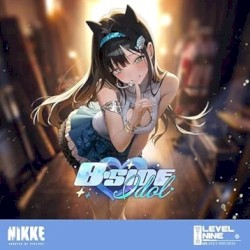 B-Side IDOL (Goddess of Victory: NIKKE Original Soundtrack)