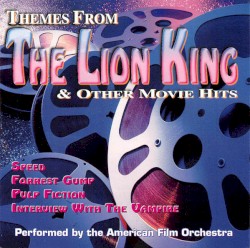 Themes From The Lion King & Other Movie Hits