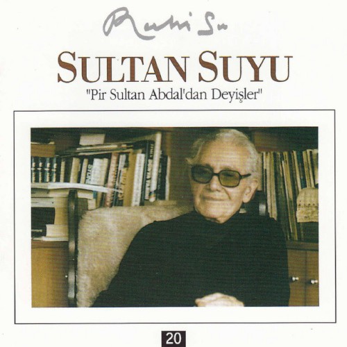 Sultan Suyu / Pir Sultan Abdal'dan Deyişler