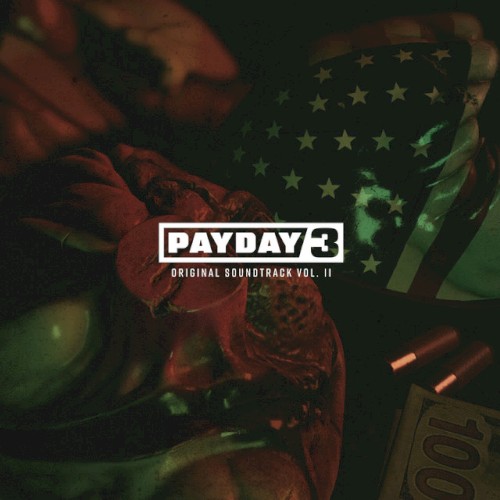 Payday 3 Vol. 2 (Original Soundtrack)
