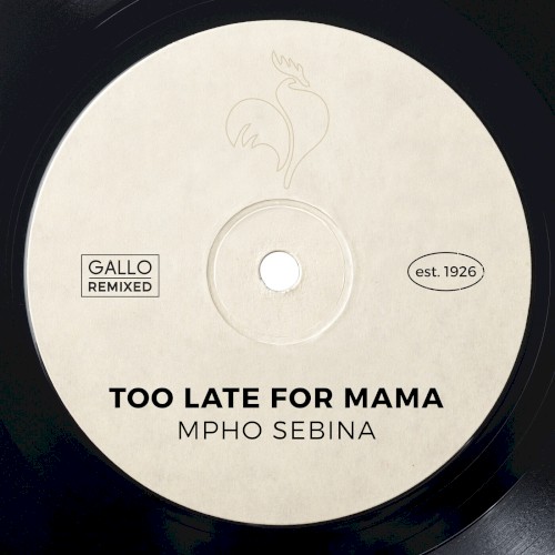 Too Late for Mama