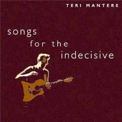 Songs for the Indecisive