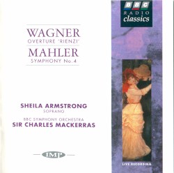 Wagner: Overture “Rienzi” / Mahler Symphony no. 4