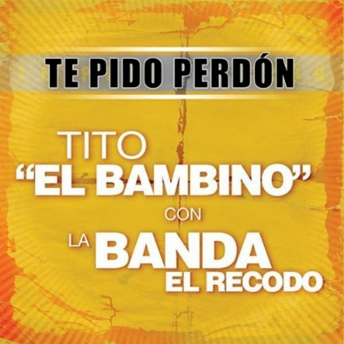 Te pido perdón