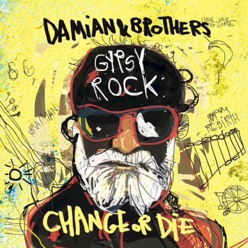 Gypsy Rock: Change or Die