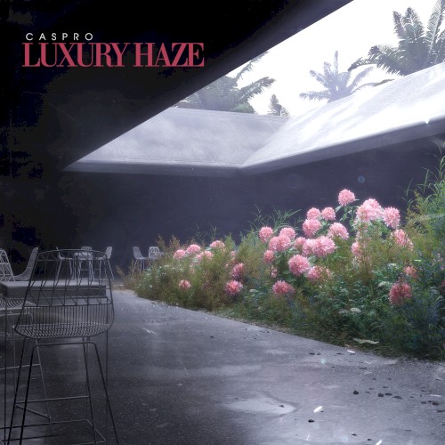 Luxury Haze