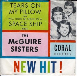 Tears On My Pillow / Will There Be Space In A Space Ship