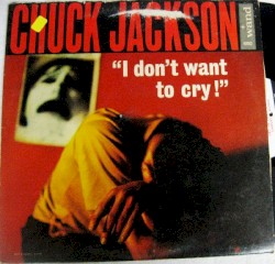 I Don't Want to Cry!