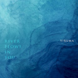 River Flows In You