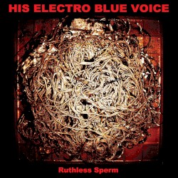 Ruthless Sperm