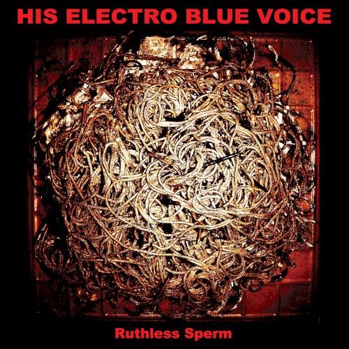 Ruthless Sperm
