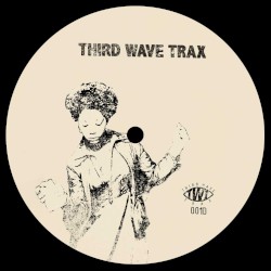 Third Wave Trax 01