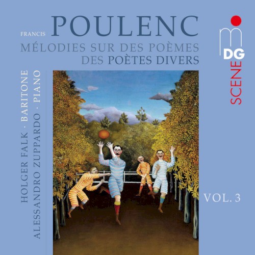 Mélodies sur des Poèmes de Poètes divers, Vol. 3