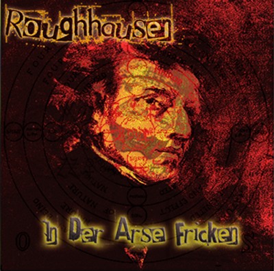 In Der Arse Fricken