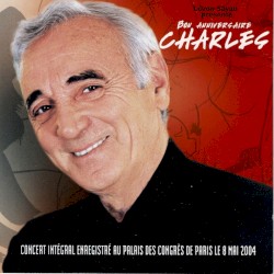 Bon anniversaire Charles !