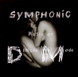 The Symphonic Music of Depeche Mode