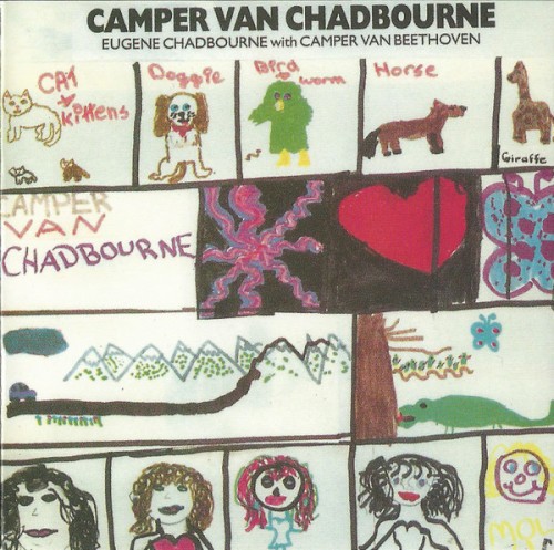 Camper Van Chadbourne: Eugene Chadbourne with Camper Van Beethoven