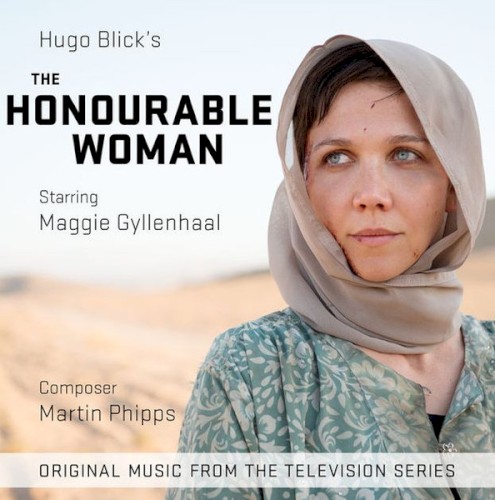 The Honourable Woman (Original Music From The Television Series)