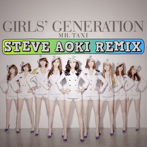 Mr. Taxi (Steve Aoki remix)
