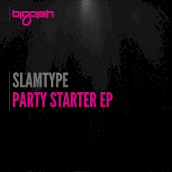 Party Starter EP
