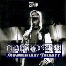 Chamillitary Therapy