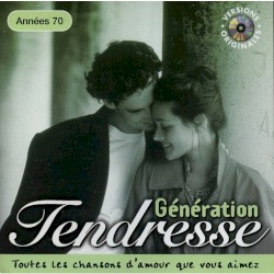 Génération Tendresse: Années 70