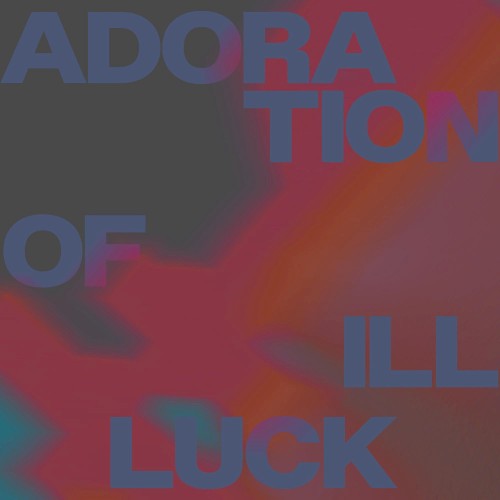 Adoration of Ill Luck