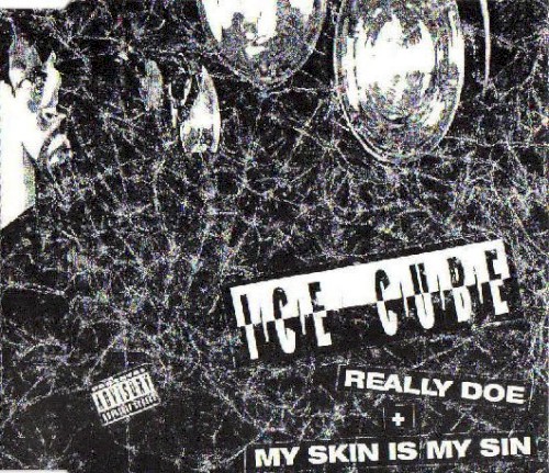 Really Doe / My Skin Is My Sin