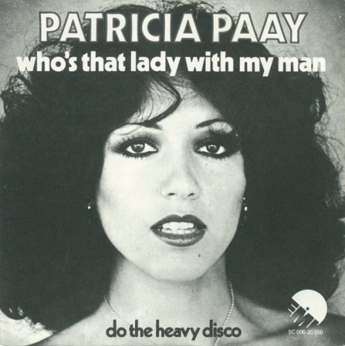 Who’s That Lady With My Man / Do the Heavy Disco
